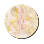 You Are Worthy Circle Mouse Pad